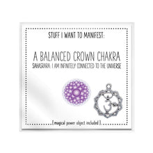Load image into Gallery viewer, Stuff I Want To Manifest: Balanced Crown Chakra / Sahasrara