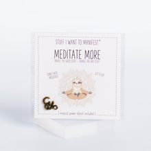 Load image into Gallery viewer, Stuff I Want To Manifest: To Meditate More (card+charm)
