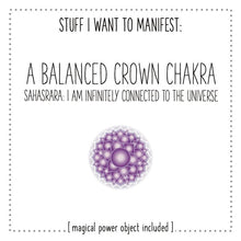 Load image into Gallery viewer, Stuff I Want To Manifest: Balanced Crown Chakra / Sahasrara