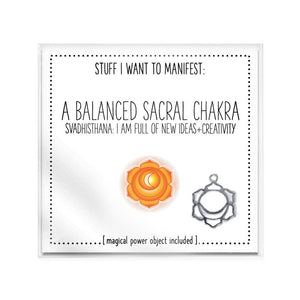 Stuff I Want To Manifest: Balanced Sacral Chakra / Svadhisthana