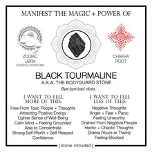 Load image into Gallery viewer, Manifest The Magic + Power of Your Crystal Black Tourmaline