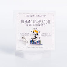 Load image into Gallery viewer, Stuff I Want To Manifest: To Stand Up + Speak Out (card+charm)